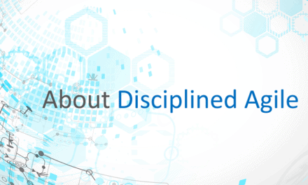 All About Disciplined Agile